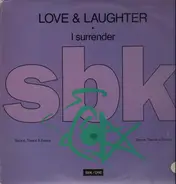 Love & Laughter - I Surrender