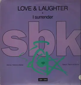 Love & Laughter - I Surrender