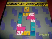 Love 4 Sale - Gimme All Your Money