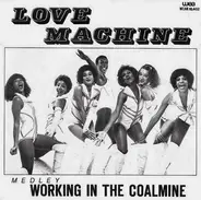 Love Machine - Medley: Working In The Coalmine / Let's Have A Party
