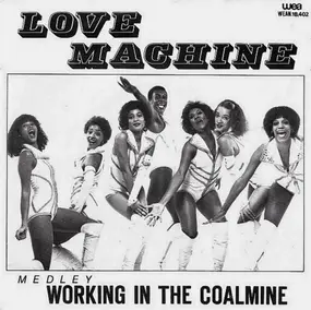 the love machine - Medley: Working In The Coalmine / Let's Have A Party