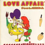 Love Affair Feat. Cinda Ramseur - Higher