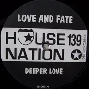 Love And Fate - Deeper Love