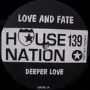12'' - Love And Fate - Deeper Love
