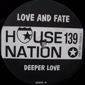 love and fate - Deeper Love