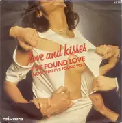7'' - Love And Kisses, Love & Kisses - I've Found Love (Now That I've Found You) / Accidental Lover