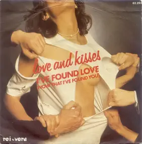 Love and Kisses - I've Found Love (Now That I've Found You) / Accidental Lover