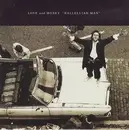 7inch Vinyl Single - Love And Money - Hallelujah Man