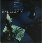 Love and Money - Four Songs From Love And Money
