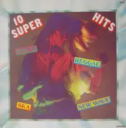 Love And Music - 10 Super Hits Disco, Reggae, Ska, New Wave