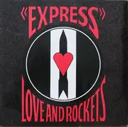 Love And Rockets - Express