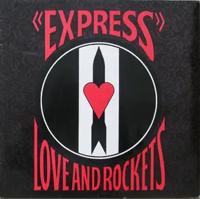 Love and Rockets - Express