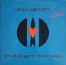LP - Love And Rockets - Seventh Dream Of Teenage Heaven