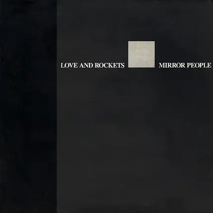 Love And Rockets - Mirror People