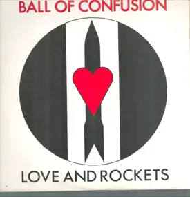 Love and Rockets - Ball Of Confusion