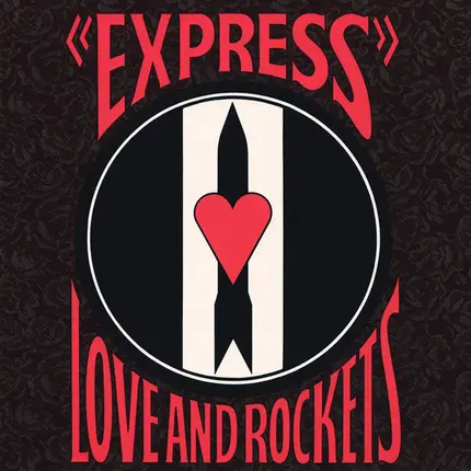 Love And Rockets - Express