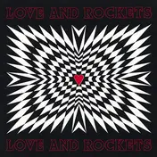 Love and Rockets - Love and Rockets