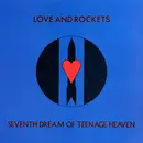 LP - Love And Rockets - Seventh Dream Of Teenage Heaven - Gatefold