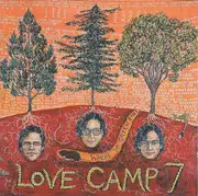 CD - Love Camp 7 - Where The Green Ends