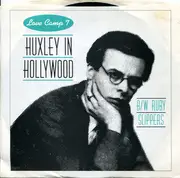 7inch Vinyl Single - Love Camp 7 - Huxley In Hollywood / Ruby Slippers
