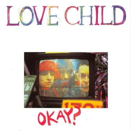 Love Child - Okay?