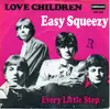 7inch Vinyl Single - Love Children - Easy Squeezy / Every Little Step
