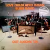 LP - Love Childs Afro Cuban Blues Band - Out Among 'Em