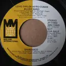 7inch Vinyl Single - Love Childs Afro Cuban Blues Band - SpanDisco