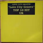 Love City Groove - Soft Spot