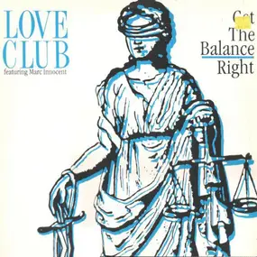Love Club - Get The Balance Right