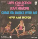 7inch Vinyl Single - Love Collection Starring Jean Sharon - Come On Dance With Me