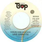 Love Committee - Darling Come Back Home