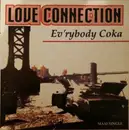 12inch Vinyl Single - Love Connection - Ev'rybody Coka