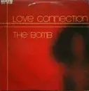 12inch Vinyl Single - Love Connection - The Bomb