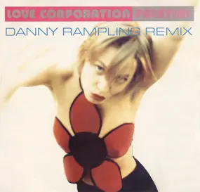 Love Corporation - Palatial (Danny Rampling Remix)