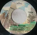 7inch Vinyl Single - Love Craft - I Feel Better