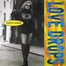 12inch Vinyl Single - Love Drops - Super Hero
