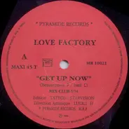 Love Factory - Get Up Now