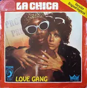 7inch Vinyl Single - Love Gang - La Chica