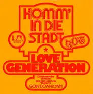 Love Generation - Komm' In Die Stadt