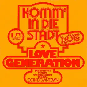 The Love Generation - Komm' In Die Stadt