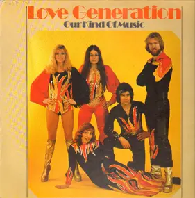 The Love Generation - Our Kind Of Music