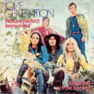 Love Generation - Picture Perfect In My Mind