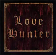 Love Hunter - Love Hunter