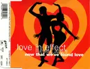 CD Single - Love In Effect - Now That We've Found Love