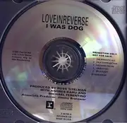 CD - Love In Reverse - I Was Dog
