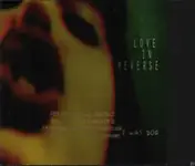 Love in Reverse - I Was Dog