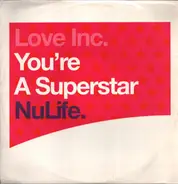 Love Inc - You're A Superstar