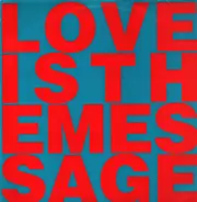 Love Inc. Featuring M.C. Noise - Love Is The Message