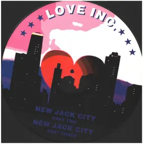 Love Inc. - New Jack City